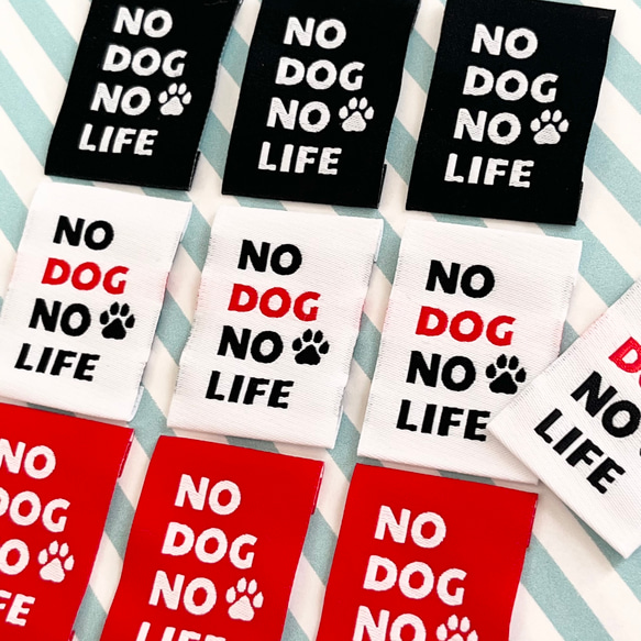 NO DOG NO LIFE　10枚セット　布タグ 5枚目の画像