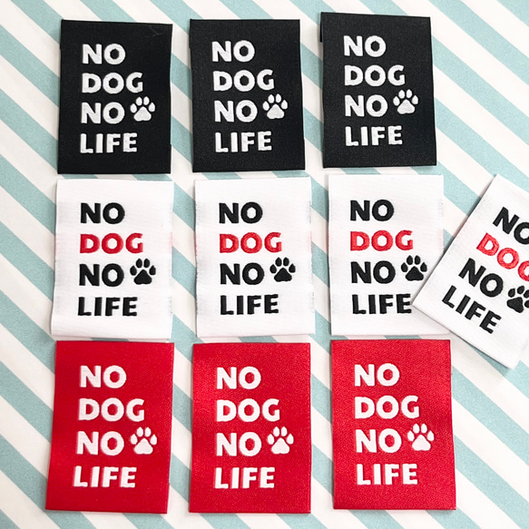 NO DOG NO LIFE　10枚セット　布タグ 1枚目の画像