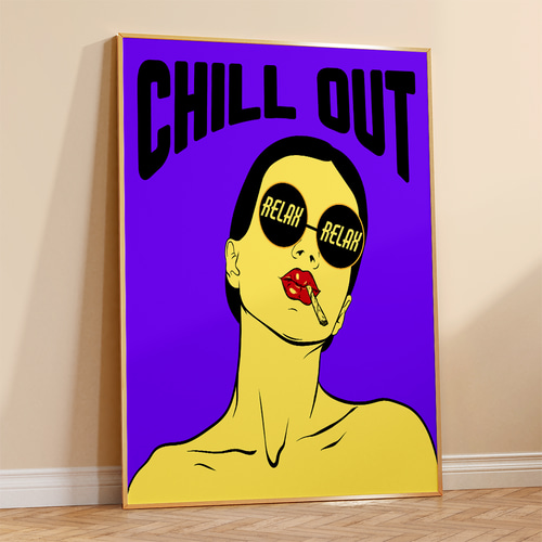 アートポスター 「CHILL OUT」 ポップアートスタイルデザイン