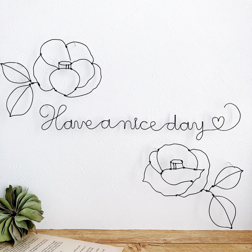 Have a nice day ♡ ワイヤーアート ワイヤーレタリング ウォール 