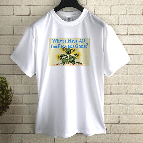 Where Have All the Flowers Gone ? / サマーＴシャツ 2枚目の画像