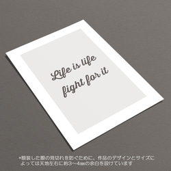 ☆インテリアアートポスター -Life is life-【339】 6枚目の画像