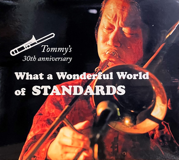 What a Wonderful World of STANDS/Tommy's 30th anniversary 1枚目の画像