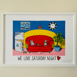 フレーム付きアート「WE LOVE SATURDAY NIGHT」A3カラー 1枚目の画像