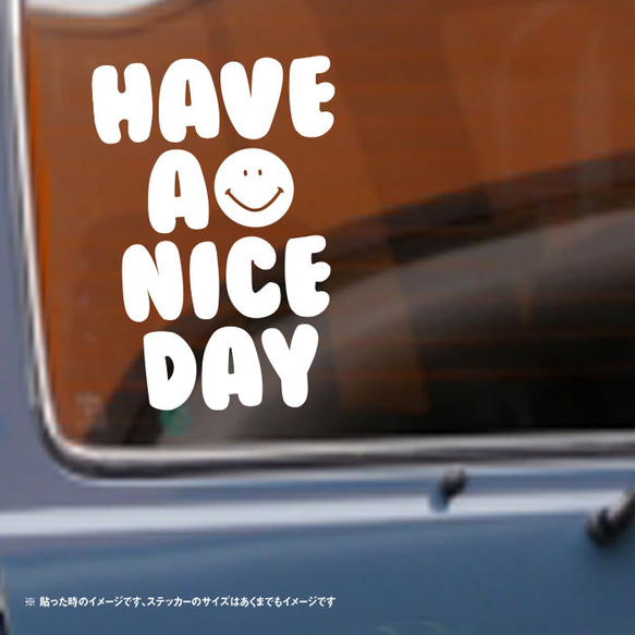 HAVE A NICE DAY ステッカー 2枚目の画像