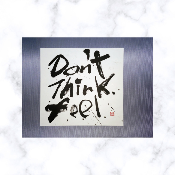 半切約1/4 英字【 Don't Think Feel】 2枚目の画像