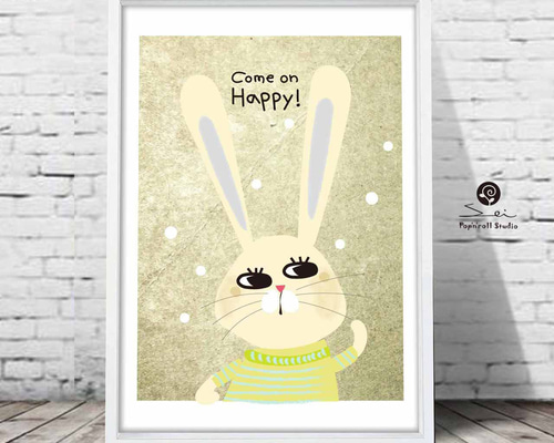 Come on Happy! うさぎ イラスト ポスター A4A3A2A1 アート アート