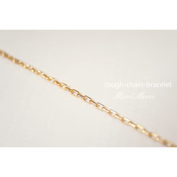 rough-chain-bracelet...ラフチェーンブレスレット 3枚目の画像