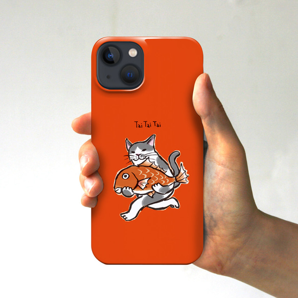 スマホケース　Tai Tai Tai 猫が鯛をかかえて（レッドオレンジ） 1枚目の画像