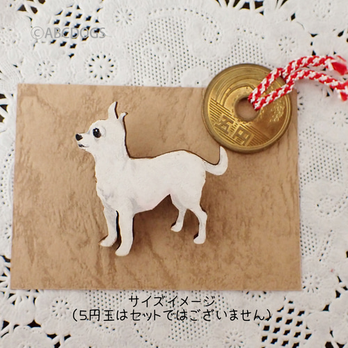 K18WGちわわブローチ 木製ブローチ チワワ白 スムースチワワ ブローチ ABCDOGS 通販