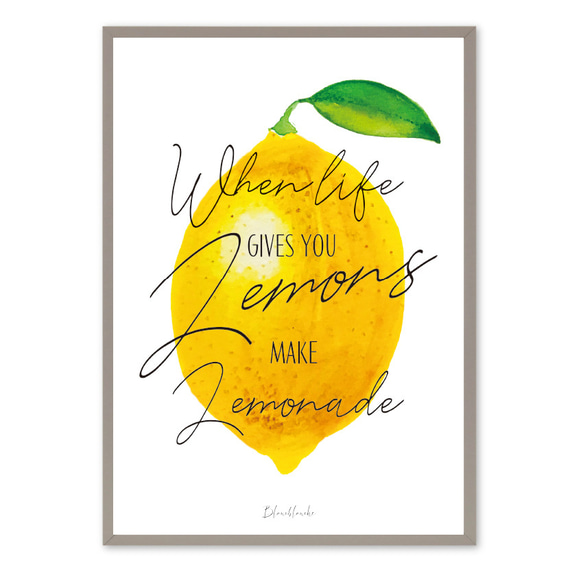 『レモン〜When life gives you lemons, make lemonade〜』インテリアポスター 2枚目の画像