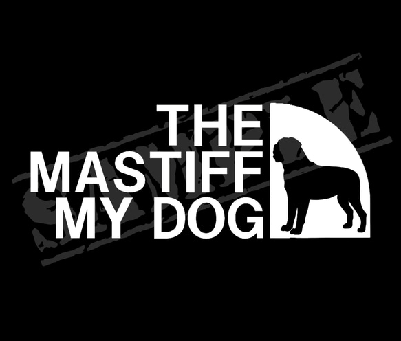 THE MASTIFF MY DOG パロディステッカー（マスティフ）7cm×17cm 1枚目の画像