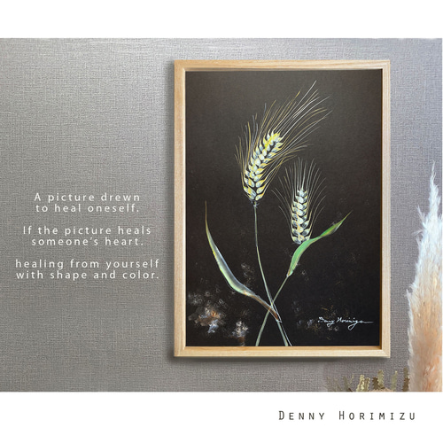 麦の穂 【A3/原画】 インテリアアート 絵画 DENNY HORIMIZU 通販