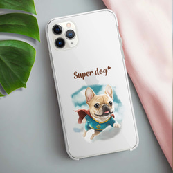 【 ヒーロー フレンチブルドッグ 】 スマホケース　クリアソフトケース　犬　犬グッズ　プレゼント　アンドロイド対応 3枚目の画像