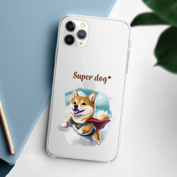 【 ヒーロー 柴犬 】 スマホケース　クリアソフトケース　犬　犬グッズ　プレゼント　アンドロイド対応 2枚目の画像