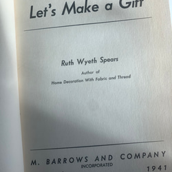 First Edition 40s 洋書【Let’s Make a Gift by Ruth Wyeth Spears】 5枚目の画像