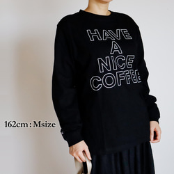 【３色展開】HAVE A NICE COFFEE ロングスリーブTシャツ 10枚目の画像