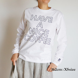 【３色展開】HAVE A NICE COFFEE ロングスリーブTシャツ 5枚目の画像