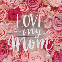 LOVE my Mom  フレームフラワー  Pink 母の日 3枚目の画像