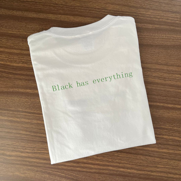 シンプル バックプリント Black has everyshing Tシャツ　 3枚目の画像