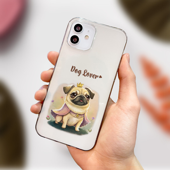 【 ロイヤル パグ 】 スマホケース　クリアソフトケース　犬　犬グッズ　プレゼント　アンドロイド対応 4枚目の画像