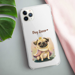 【 ロイヤル パグ 】 スマホケース　クリアソフトケース　犬　犬グッズ　プレゼント　アンドロイド対応 3枚目の画像