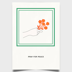 グラフィック・アートポスター PRAY FOR PEACE / 花 自然 モダン ミニマルアート ポップデザイン 9枚目の画像