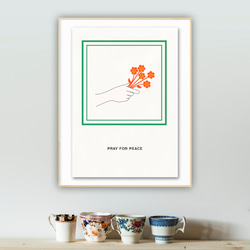グラフィック・アートポスター PRAY FOR PEACE / 花 自然 モダン ミニマルアート ポップデザイン 1枚目の画像
