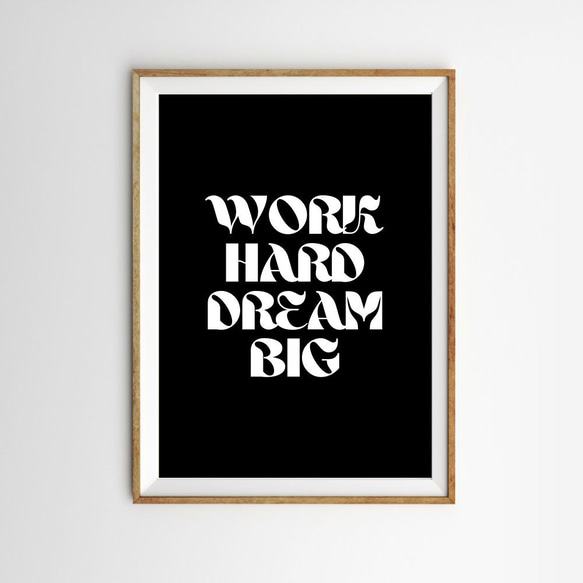 『WORK HARD DREAM BIG』オフィスや書斎 おしゃれなメッセージポスター 1枚目の画像