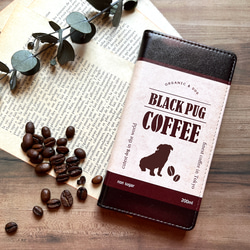 黒パグコーヒーの手帳型スマホケース メンズ コーヒー 犬 パグ スマホケース iphone14 iphone15 他 1枚目の画像