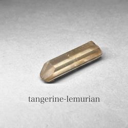 tangerine lemurian crystal ：petite /タンジェリンレムリアン水晶 17：グラウディング 1枚目の画像