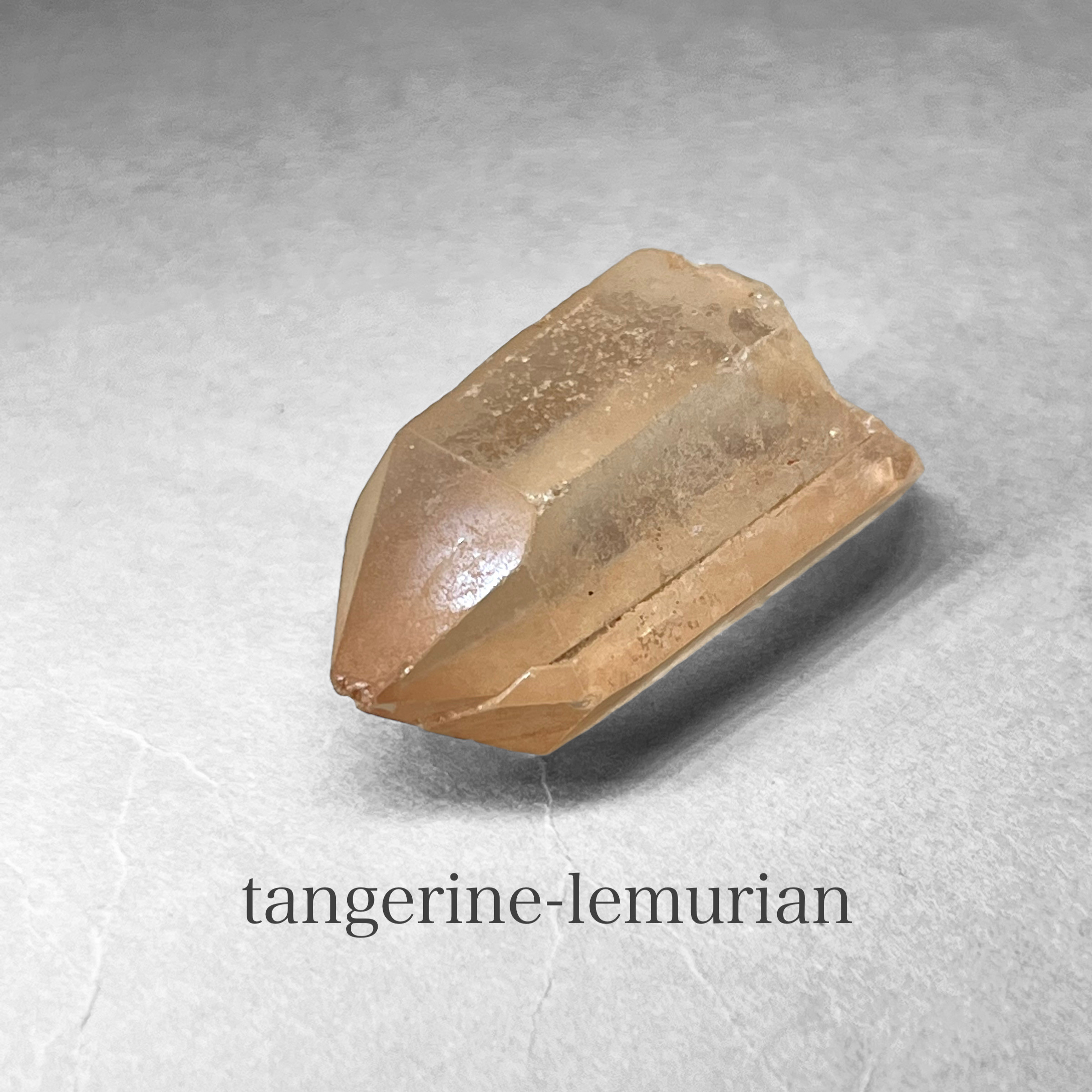 tangerine lemurian crystal ：short + / タンジェリンレムリアン水晶 
