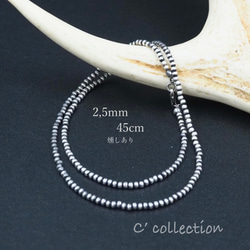 C2N-3-45B Silver Beads Necklace 2,5mm ナバホパール シルバービーズネックレス 1枚目の画像