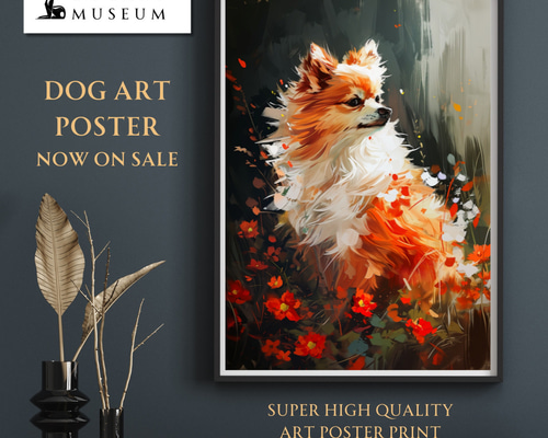 犬花爛漫 - ポメラニアン犬 No.5】モダンアートポスター 犬の絵 犬の