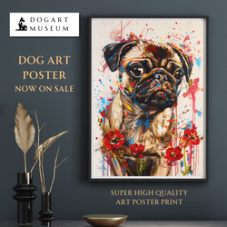 【犬花爛漫 - パグ犬 No.1】モダンアートポスター 犬の絵 犬の絵画 犬のイラスト 1枚目の画像