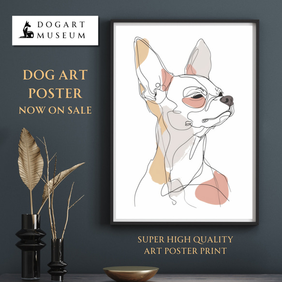 【犬と線 - チワワ犬 No.2】モダンアートポスター ラインアート 犬の絵 犬の絵画 犬のイラスト 1枚目の画像