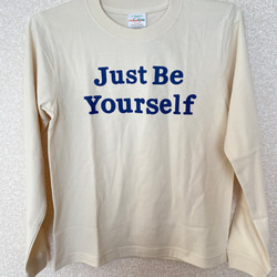 セール　ロンＴ　長袖Ｔシャツ　Just be yourself　ナチュラル　ロゴTシャツ  送料無料 1枚目の画像