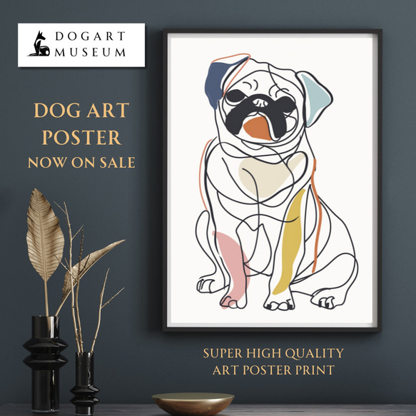 【犬と線 - パグ犬 No.5】モダンアートポスター ラインアート 犬の絵 犬の絵画 犬のイラスト 1枚目の画像