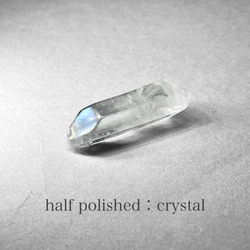 half polished crystal / ハーフポリッシュ水晶 K 1枚目の画像
