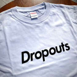 Ｔシャツ 白【Dropouts】 2枚目の画像