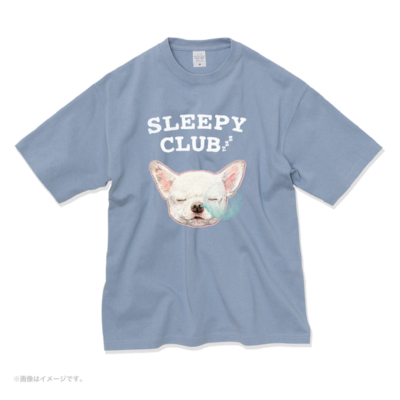 厚みのあるBIGシルエットTシャツ「SLEEPY CLUB_チワワ」/送料無料 7枚目の画像