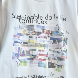 FLAGS Tシャツ「Sustainable daily life continues ... ...」パラアート 3枚目の画像
