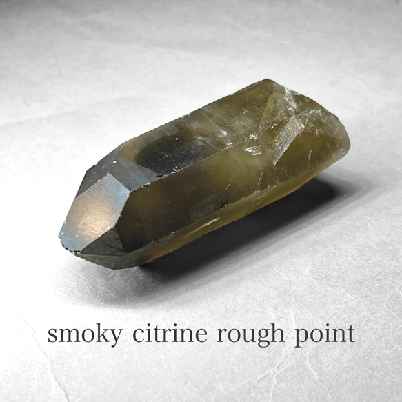 スモーキーシトリンラフポイント 1：ウィンドウ smoky citrine rough point：window / スモーキーシトリンラフ