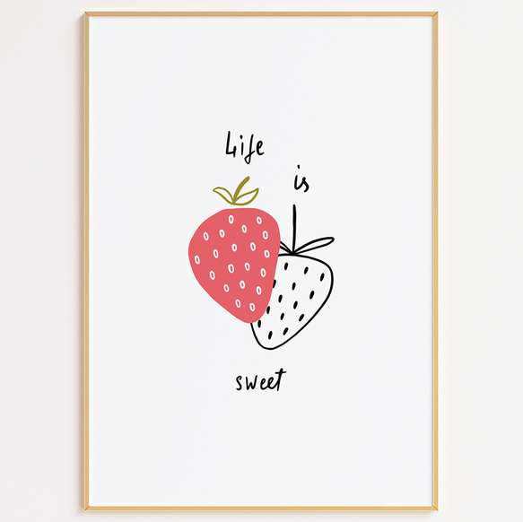 アートポスター ストロベリーイラスト Life is sweet 手書きタイポ