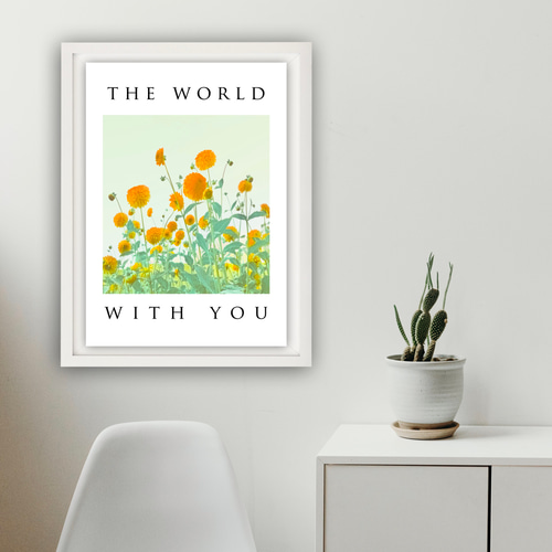 写真・アートポスター WITH YOU / 花 ボタニカル 植物 自然 風景