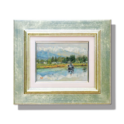 春麗の安曇野水景】 油絵原画 一点物 額縁付 豪華プレゼント付き 絵画