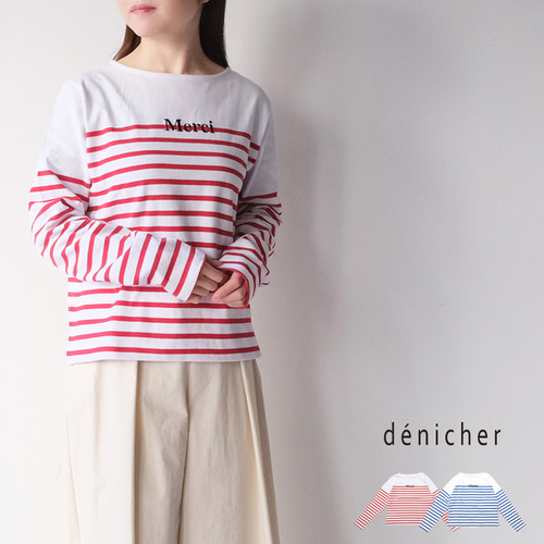 (20%OFF SALE) デニシェ denicher DC251516 Merci メルシー ボーダー プルオーバー 長袖 カットソー 2025SS 春夏 ⭐20％OFF⭐Merci メルシー ボーダー プルオーバー denicher