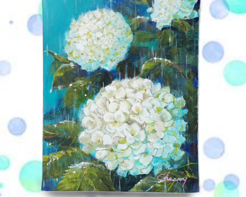 原画　油絵　白い紫陽花 一点物】『 雨音と白い紫陽花 』油絵 F3号 油彩 油画 絵画