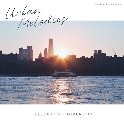 Wedding Soundscapes『Urban Melodies』結婚式BGM 音楽CD 披露宴 洗練