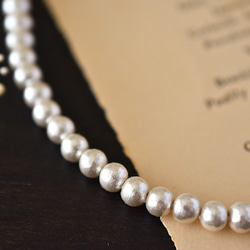 【Special Order】14kgf コットンパール ショート・ネックレス (パール直径6mm / 長さ調節可) 3枚目の画像